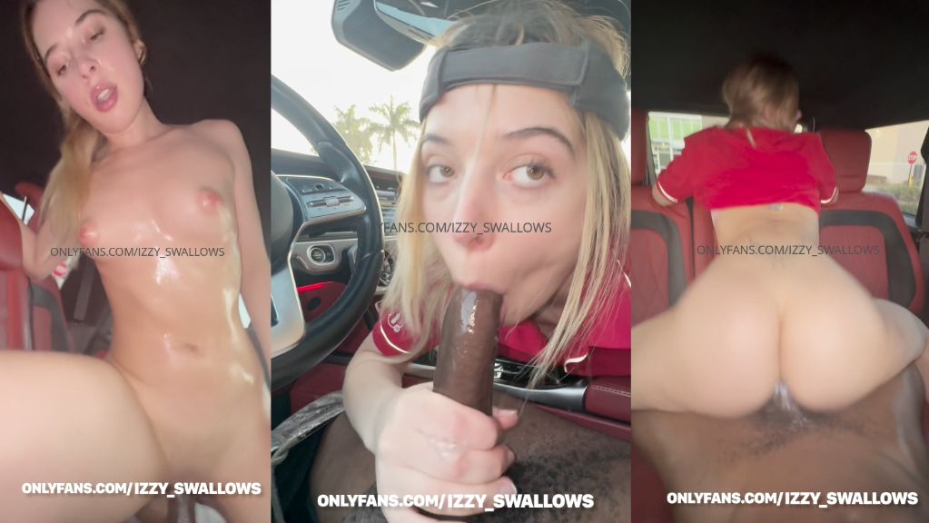 Izzy Swallows Chick-Fil-A Employee Fucks BBC In The Car Onlyfans Video Leaked